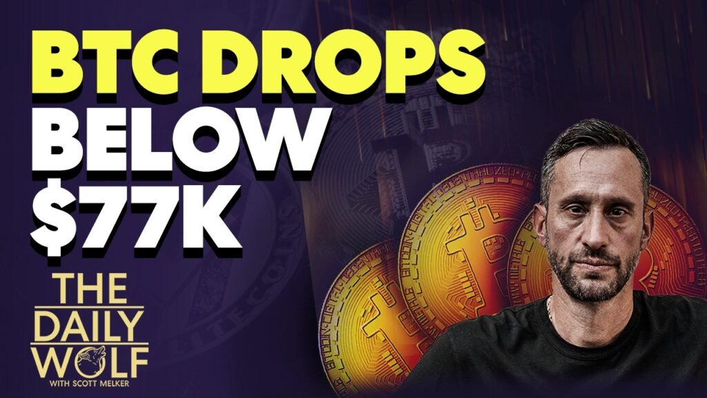 Why bitcoin dropped sharply below $77,000